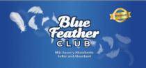 BLUE FEATHER CLUB