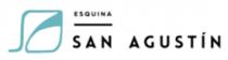 ESQUINA SAN AGUSTIN