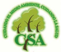 CUIDANDO EL MEDIO AMBIENTE; CUIDANDO LA SALUD. CYSA