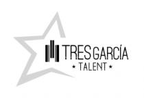 TRES GARCIA TALENT