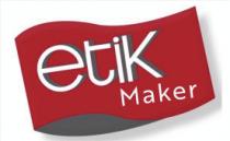 ETIK MAKER