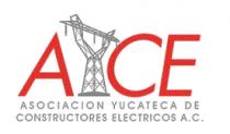 AYCE ASOCIACIÓN YUCATECA DE CONSTRUCTORES ELECTRICOS A.C.