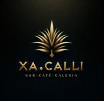 XA.CALLI;BAR - CAFÉ - GALERIA