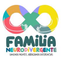 FAMILIA NEURODIVERGENTE UNIENDO MENTES; ABRAZANDO DIFERENCIAS