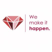 WE MAKE IT HAPPEN.
