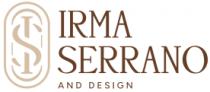 IS IRMA SERRANO AND DESIGN