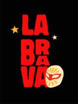 LA BRAVA
