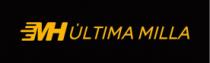 MH ÚLTIMA MILLA