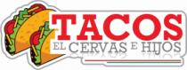 TACOS EL CERVAS E HIJOS