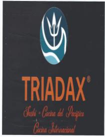 TRIADAX SUSHI + COCINA DEL PACIFICO COCINA INTERNACIONAL LOGO TRIDENTE CON IMAGENES DE AGUA