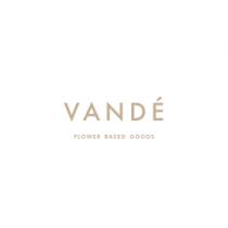 VANDE FLOWER BASED GOODS