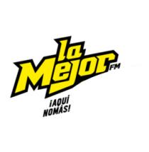 LA MEJOR FM ¡AQUÍ NOMÁS!