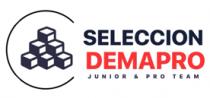 SELECCION DEMAPRO JUNIOR & PRO TEAM