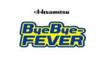 HISAMITSU BYEBYE-FEVER