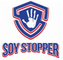 SOY STOPPER