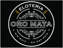 ELOTERIA ORO MAYA - SIN MAIZ NO HAY PAIS