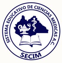 SECIM SISTEMA EDUCATIVO DE CIENCIAS MEDICAS A.C.