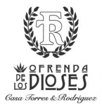 R OFRENDA DE LOS DIOSES CASA TORRES & RODRIGUEZ