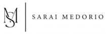 SM SARAI MEDORIO