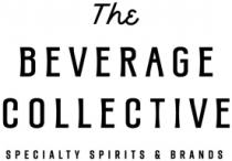 THE BEVERAGE COLLECTIVE SPECIALTY SPIRITS & BRANDS
