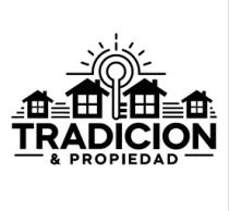 TRADICION & PROPIEDAD