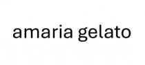 AMARIA GELATO