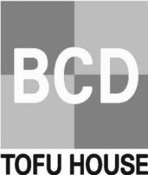 BCD TOFU HOUSE