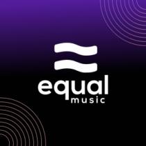 EQUAL MUSIC