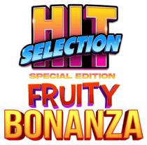 HIT SELECTION SPECIAL EDITION FRUITY BONANZA