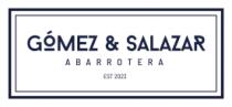 GÓMEZ & SALAZAR ABARROTERA EST 2023