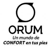ORUM UN MUNDO DE CONFORT EN TUS PIES