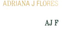 ADRIANA J FLORES AJ F
