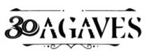 TREINTA AGAVES