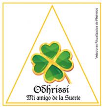 ODHRISSI; MI AMIGO DE LA SUERTE;