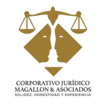 CORPORTIVO JURIDICO MAGALLON Y ASOCIADOS SOLIDEZ; HONESTIDAD Y EXPERIENCIA