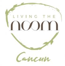 LIVING THE NOOM CANCUN