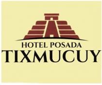 HOTEL POSADA TIXMUCUY