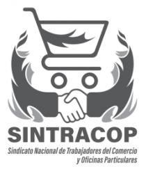 SINTRACOP SINDICATO NACIONAL DE TRABAJADORES DEL COMERCIO Y OFICINAS PARTICULARES