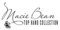 MACIE BEAN TOP HAND COLLECTION