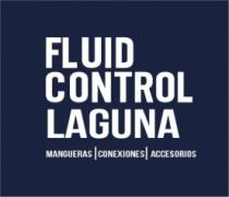 FLUID CONTROL LAGUNA; MANGUERAS CONEXIONES ACCESORIOS
