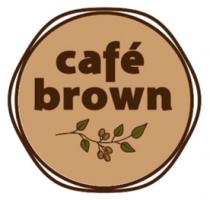 CAFÉ BROWN