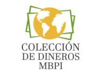COLECCIÓN DE DINEROS MBPI