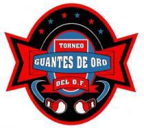 TORNEO GUANTES DE ORO