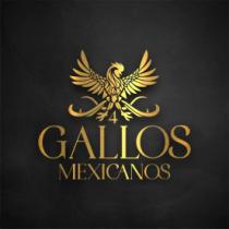 CUATRO GALLOS MEXICANOS