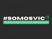 #SOMOSVIC VERDADERA IGLESIA CRISTIANA