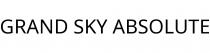 GRAND SKY ABSOLUTE