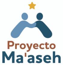 PROYECTO MA'ASEH