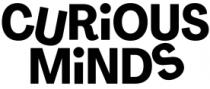 CURIOUS MINDS