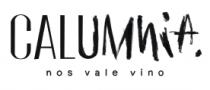 CALUMNIA NOS VALE VINO