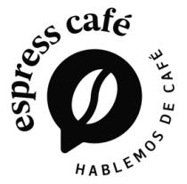 ESPRESS CAFÉ;HABLEMOS DE CAFÉ
